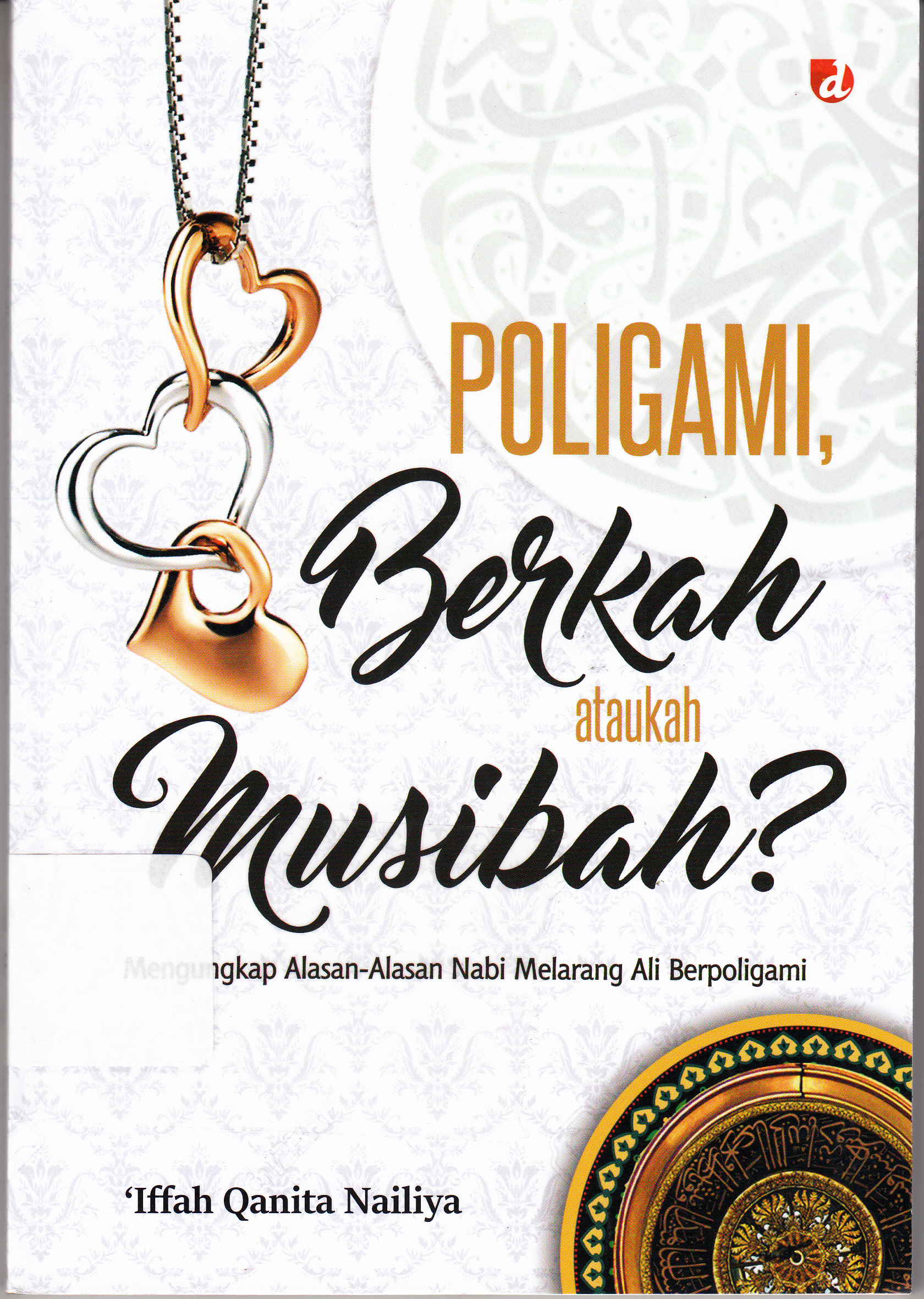 Poligami, Berkah ataukah Musibah? (Paperback)