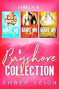 The Bayshore Series: Books 4-6 Rom-Com Boxed Set