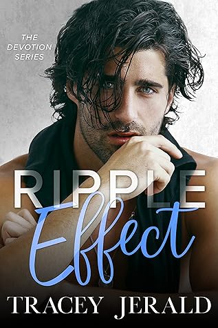 Ripple Effect (Devotion #1)