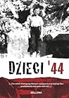 Dzieci '44. Wspom...