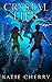 Crystal Lies (Crystal Dragon Saga, #3)