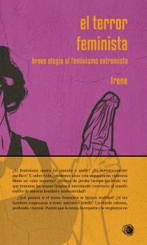 El terror feminista. Breve elogio al feminismo extremista (Paperback)