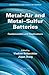 Metal-Air and Metal-Sulfur Batteries: Fundamentals and Applications (Electrochemical Energy Storage and Conversion)