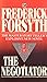 The Negotiator by Frederick Forsyth
