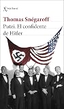 Putzi. El confide...