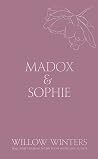 Madox & Sophie: T...