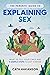 The Parents' Guide to Expla...