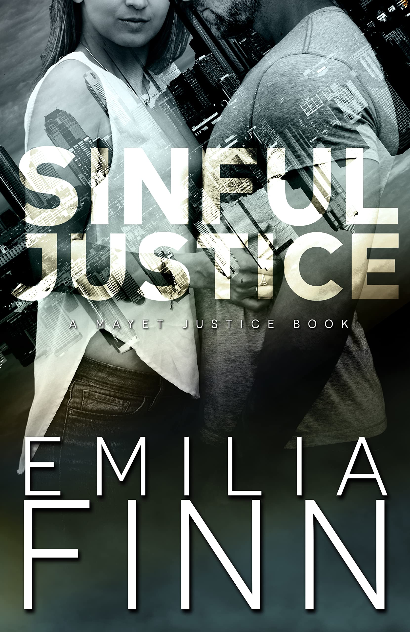Sinful Justice (Mayet Justice, #1)