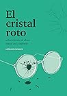 El cristal roto