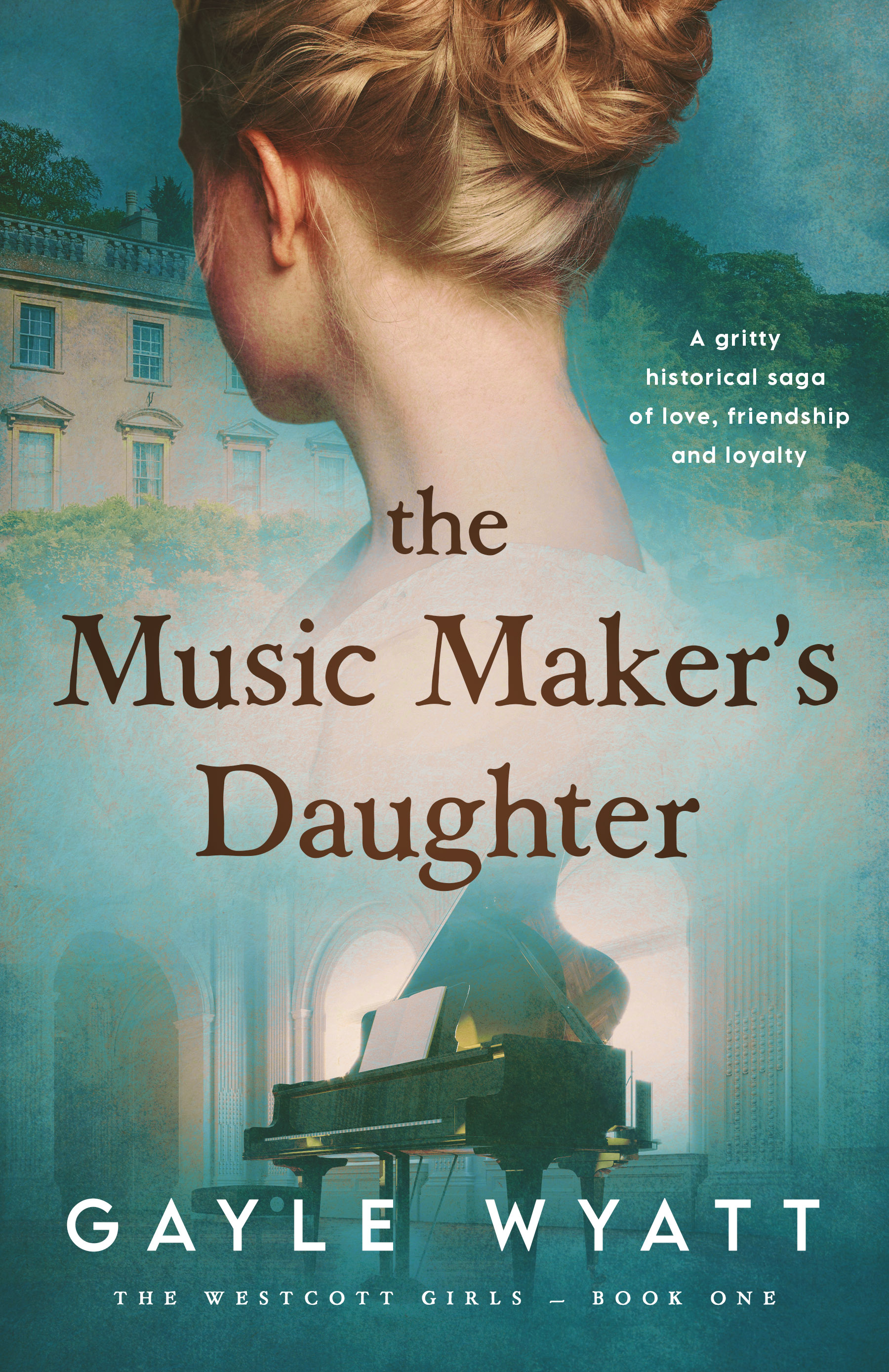 The Music Maker's Daughter (Westcott Girls, #1)