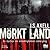 Mörkt land (Smittans år, #2)