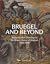 Bruegel and Beyond – Netherlandish Drawings in the Royal Library of Belgium 1500-1800