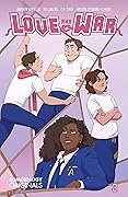 Love and War (Comixology Originals) #2