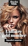 L’affaire Gold Number
