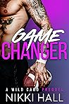 Game Changer by Nikki   Hall