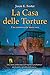 La casa delle torture