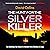 The Hunt for the Silver Killer by David Collins
