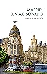 Madrid, el viaje ...