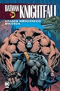 Batman Knightfall: Upadek Mrocznego Rycerza