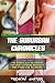 The Suburban Chronicles Vol...