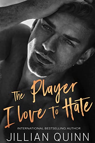 The Player I Love to Hate (Elite Players #1)