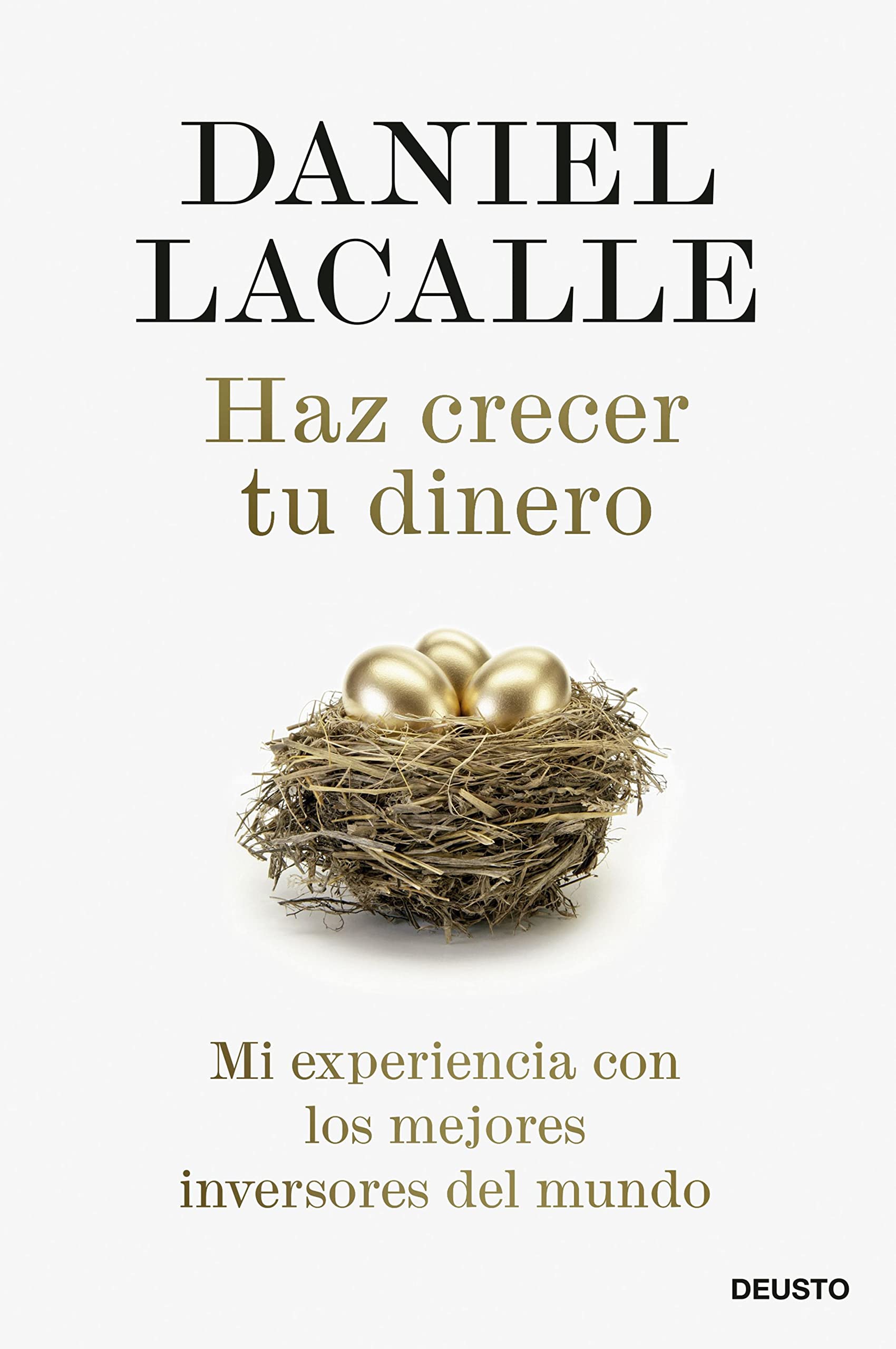 Haz crecer tu dinero: Mi experiencia con los mejores inversores del mundo (Kindle Edition)