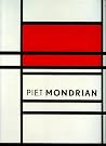 Piet Mondrian: 1872-1944 Piet Mondrian: 1872-1944