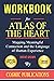 Workbook: Atlas of the Heart by Brené Brown: Mapping Meaningful Connection and the Language of Human Experience