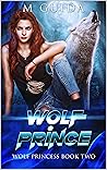 Wolf Prince (Wolf Princess #2)