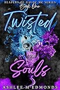 Twisted Souls (Reapers of Havoc MC #1)
