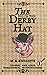 The Pig in the Derby Hat: Trussel and Gout: Paranormal Investigations No.1