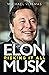 Elon Musk: Risking it All