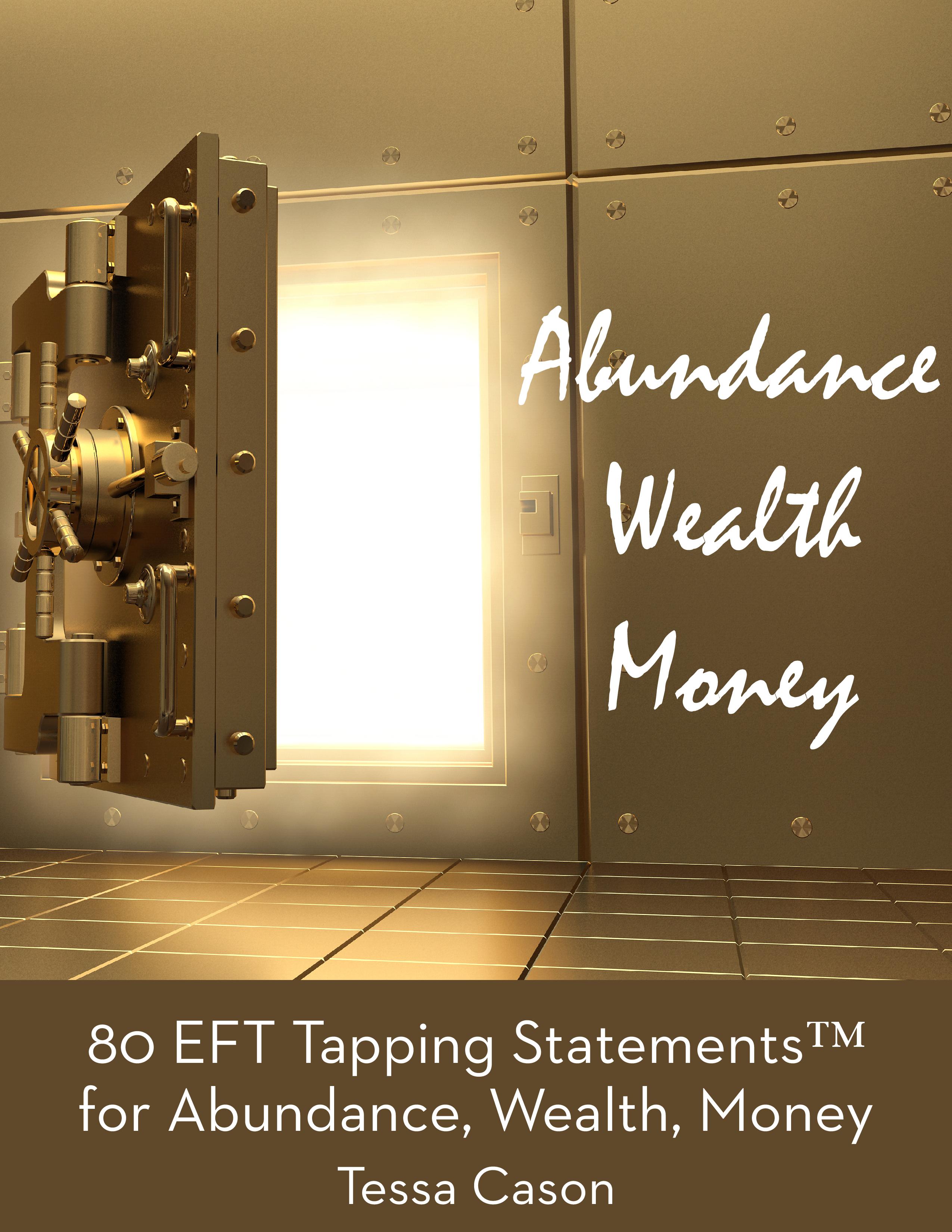 80 EFT Tapping Statements for Abundance, Wealth, Money (Kindle Edition)