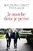 Je marche donc je pense: Le...