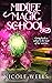 Midlife Magic School