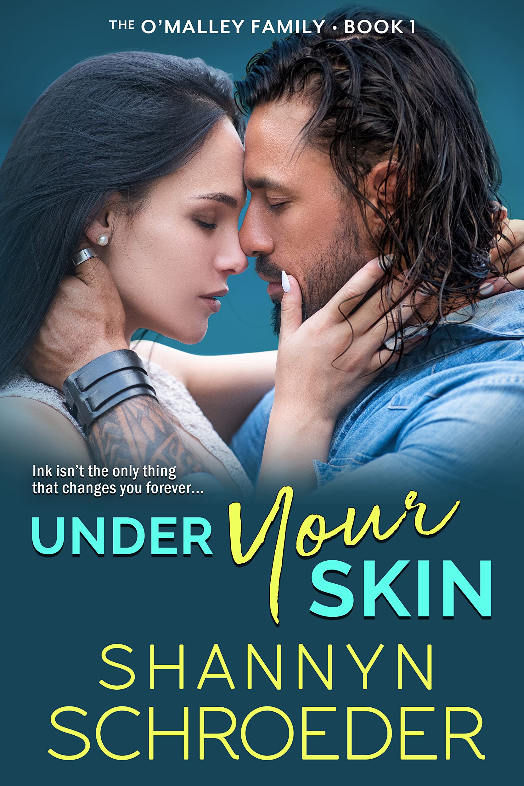 Under Your Skin (The O'Malley Family #1)