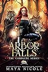 Arbor Falls: The ...
