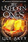 The Unchosen Ones