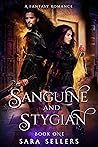 Sanguine and Stygian