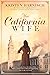 The California Wife (The Vi...