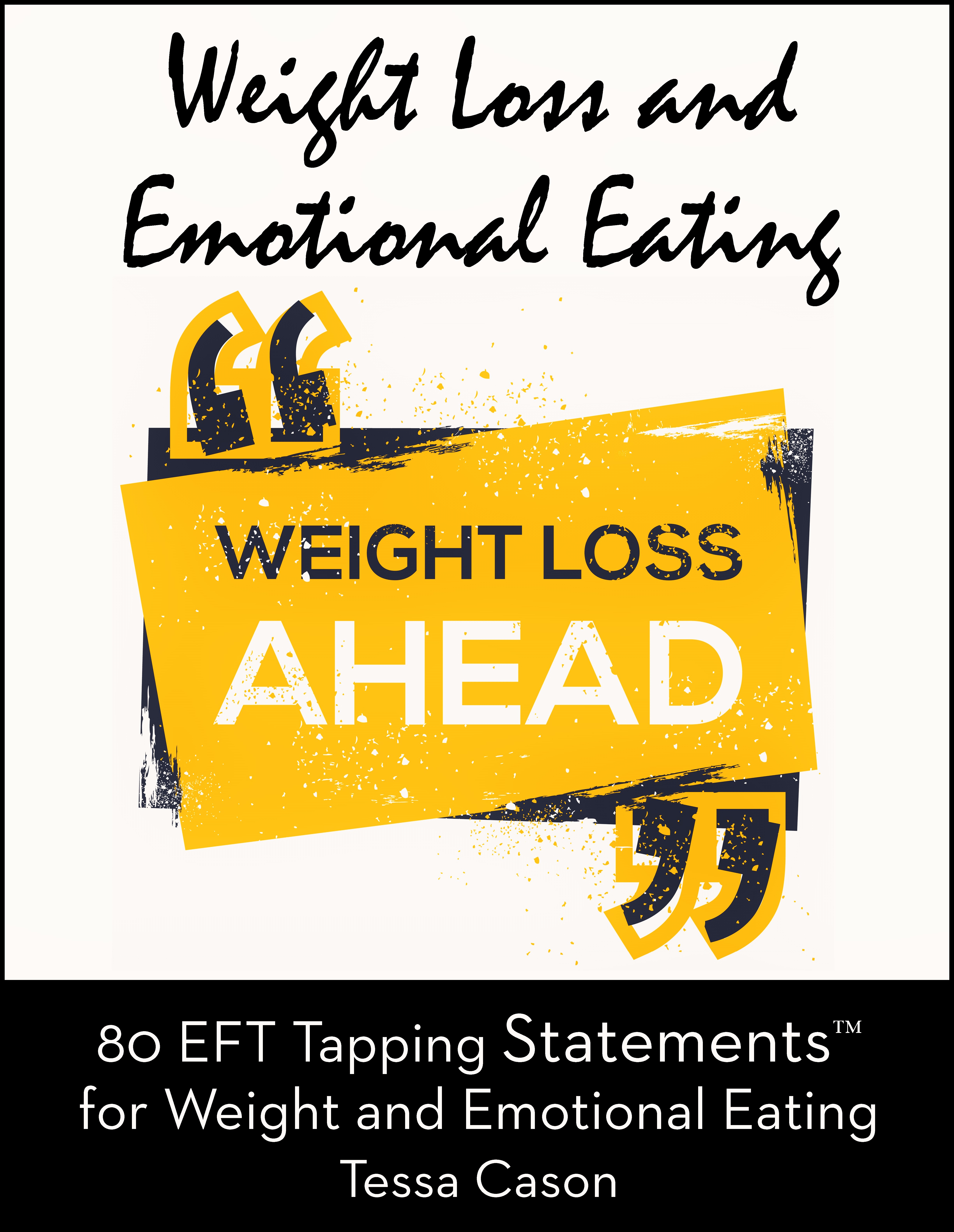 80 EFT Tapping Statements for Weight and Emotional Eating