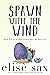 Spawn with the Wind (Matchmaker Marriage Mysteries Book 5)