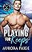 Playing for Keeps (Hot on I...