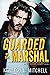 Guarded by the Marshal (In ...