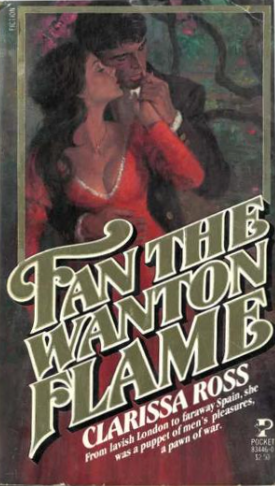 Fan the Wanton Flame (Mass Market Paperback)