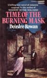 Time of Burning Mask