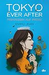 Book cover for Tokyo ever after – Prinzessin auf Probe