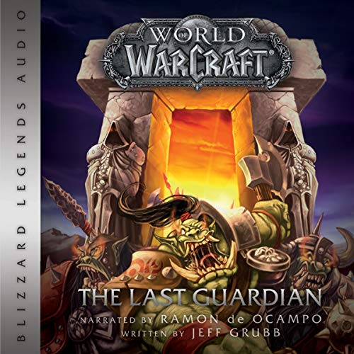The Last Guardian (WarCraft, #3) Audible Audio