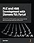 PLC and HMI Development with Siemens TIA Portal: Develop PLC and HMI programs using standard methods and structured approaches with TIA Portal V17