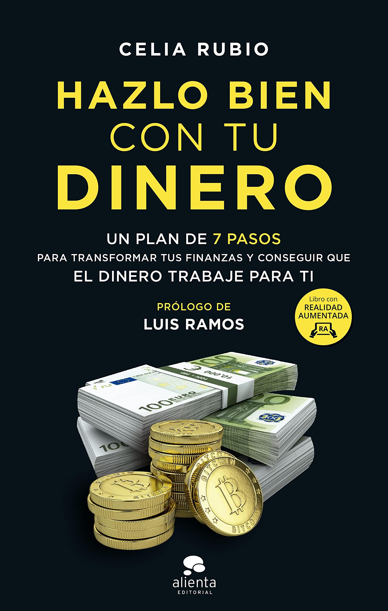Hazlo bien con tu dinero: Un plan de 7 pasos para transformar tus finanzas y conseguir que el dinero trabaje para ti (Kindle Edition)